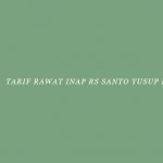 Tarif Rawat Inap RS Santo Yusup Bandung