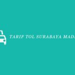 Tarif Tol Surabaya Madiun
