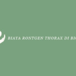 BIaya Rontgen Thorax di Biotest