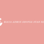 Biaya Admin Shopee Star Seller