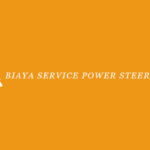 Biaya Service Power Steering