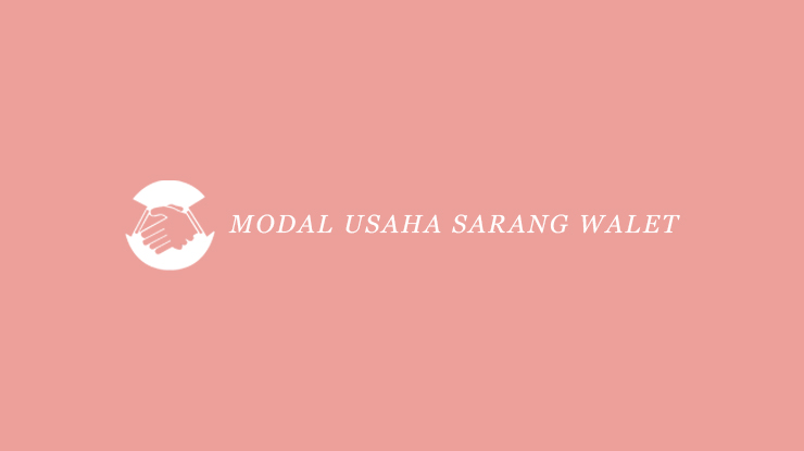 Modal Usaha Sarang Walet