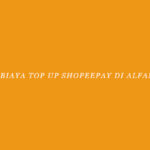 Biaya Top Up ShopeePay di Alfamart